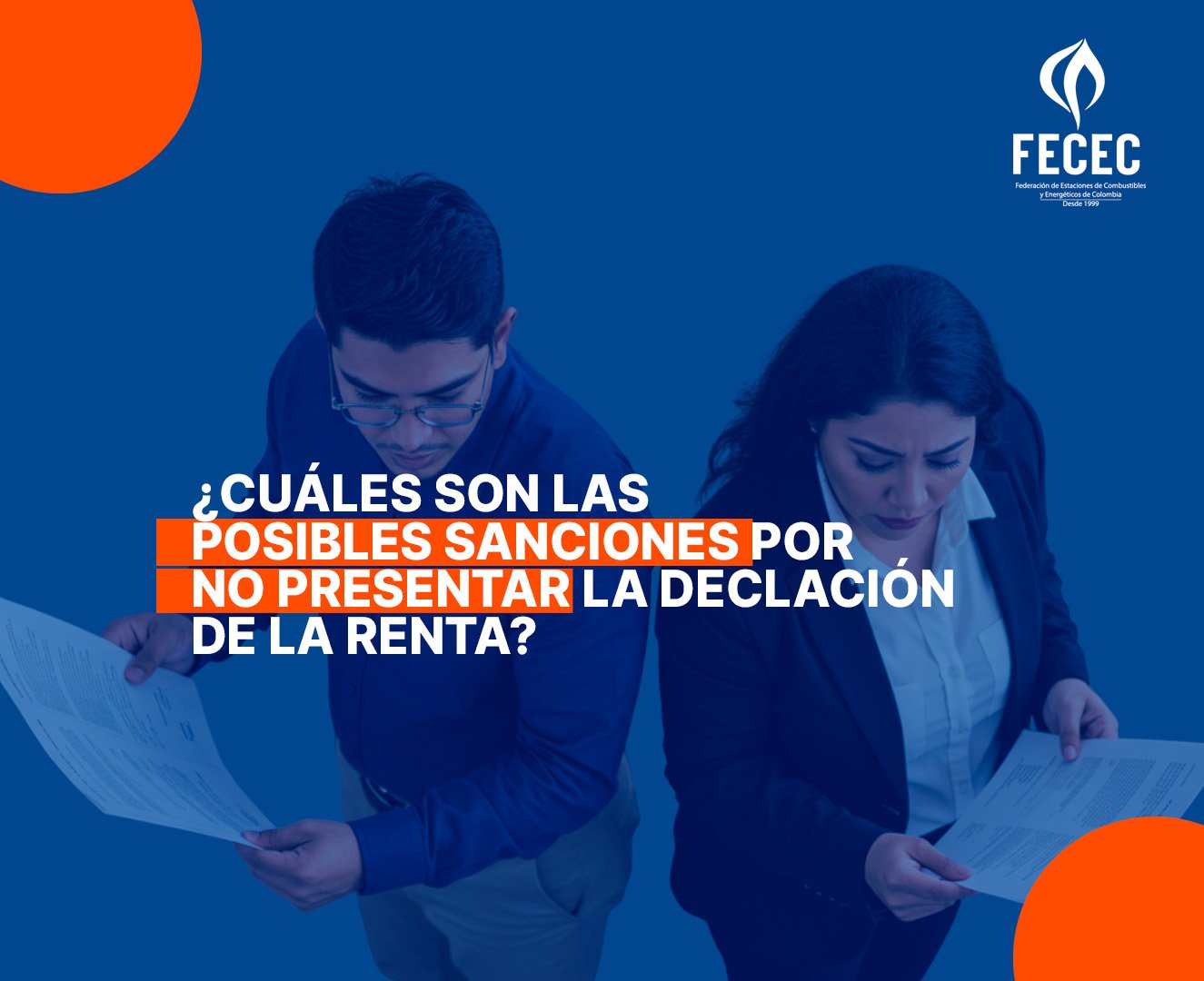 ¿Cuáles son las posibles sanciones por no presentar la declaración de la renta?
